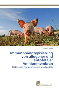 Produktbild: Immunph&auml;notypisierung von allogener und autofetaler Amnionmembran
