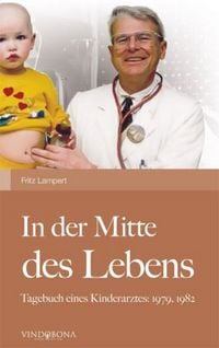 Produktbild: Prof. Dr. Dr. h. c. Lampert, F: In der Mitte des Lebens