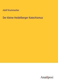 Produktbild: Der kleine Heidelberger Katechismus