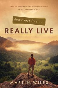 Produktbild: Don't Just Live . . . Really Live