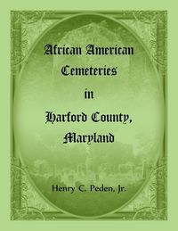 Produktbild: African American Cemeteries in Harford County, Maryland