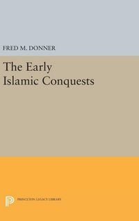 Produktbild: The Early Islamic Conquests