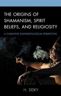 Produktbild: The Origins of Shamanism, Spirit Beliefs, and Religiosity