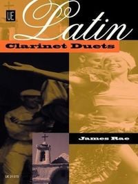Bild vom Artikel Rae, J: Latin Clarinet Duets vom Autor James Rae