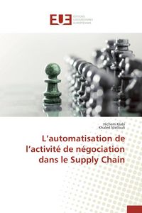 Produktbild: L'automatisation de l'activit&eacute; de n&eacute;gociation dans le Supply Chain