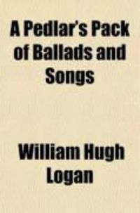 Produktbild: A Pedlar's Pack of Ballads and Songs