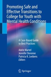 Produktbild: Promoting Safe and Effective Transitions to College for Youth with Mental Health Conditions