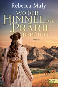 Produktbild: Wo der Himmel die Pr&auml;rie ber&uuml;hrt