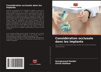 Produktbild: Consid&eacute;ration occlusale dans les implants