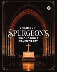 Produktbild: Charles H. Spurgeon's Whole Bible Commentary