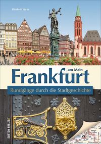 Bild vom Artikel Frankfurt am Main vom Autor Elisabeth Lücke