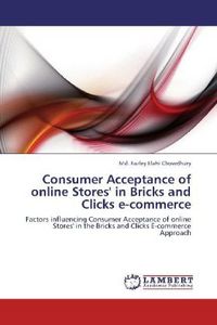 Produktbild: Chowdhury, M: Consumer Acceptance of online Stores' in Brick