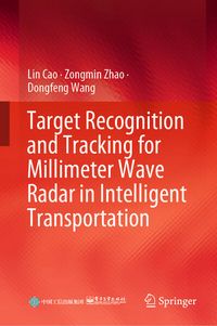 Produktbild: Target Recognition and Tracking for Millimeter Wave Radar in Intelligent Transportation