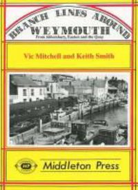 Produktbild: Mitchell, V: Branch Lines Around Weymouth