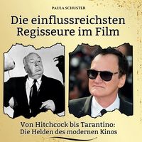 Produktbild: Die einflussreichsten Regisseure im Film