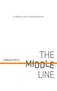 Produktbild: The Middle Line: A Different Way of Doing Business