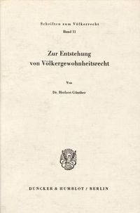 Produktbild: Zur Entstehung von V&ouml;lkergewohnheitsrecht.