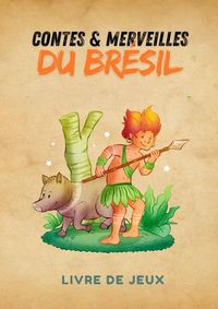 Produktbild: Contes et Merveilles du Br&eacute;sil