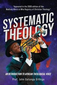 Produktbild: Systematic Theology: An Introduction to African Theological Voice