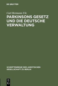 Produktbild: Parkinsons Gesetz und die deutsche Verwaltung