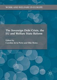 Produktbild: The Sovereign Debt Crisis, the EU and Welfare State Reform