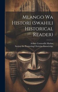 Produktbild: Mlango Wa Histori (swahili Historical Reader)