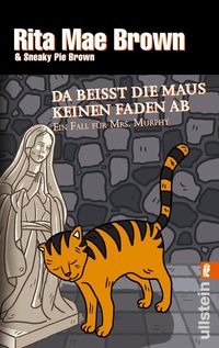 Bild vom Artikel Da beißt die Maus keinen Faden ab / Ein Fall für Mrs. Murphy Bd.13 vom Autor Rita Mae Brown