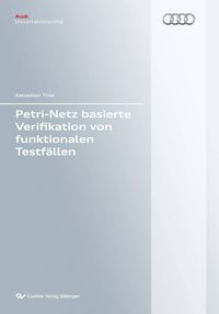 Produktbild: Petri-Netz basierte Verifikation von funktionalen Testf&auml;llen