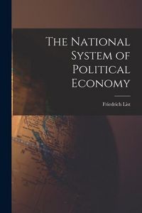 Produktbild: The National System of Political Economy