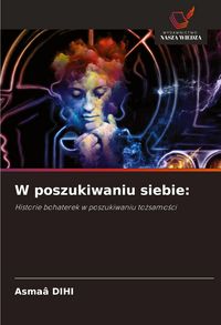 Produktbild: W poszukiwaniu siebie: