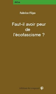 Produktbild: Faut-il avoir peur de l'&eacute;cofascisme ?