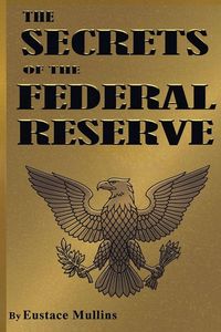 Produktbild: The Secrets of the Federal Reserve