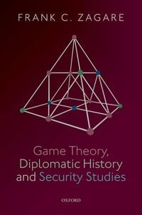 Produktbild: Game Theory, Diplomatic History and Security Studies