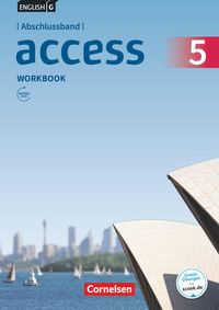 English G Access Abschlussband 5: 9. Schuljahr - Allgemeine Ausgabe - Workbook mit Audios online