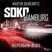 Produktbild: SoKo Hamburg: Reeperbahn-Blues (Ein Fall f&uuml;r Heike Stein, Band 4)