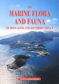 Produktbild: The Marine Flora and Fauna of Hong Kong and Southern China V