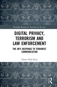 Produktbild: Hale-Ross, S: Digital Privacy, Terrorism and Law Enforcement