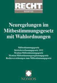 Produktbild: Neuregelungen im Mitbestimmungsgesetz mit Wahlordnungen