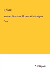 Produktbild: Varietes litteraires; Morales et historiques