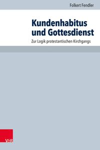 Produktbild: Kundenhabitus und Gottesdienst