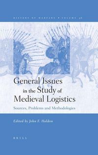 Produktbild: General Issues in the Study of Medieval Logistics