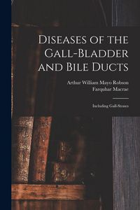 Produktbild: Diseases of the Gall-Bladder and Bile Ducts