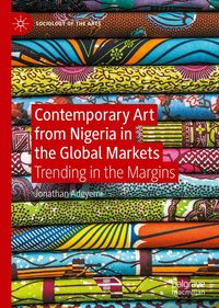 Produktbild: Contemporary Art from Nigeria in the Global Markets