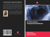 Produktbild: A Articula&ccedil;&atilde;o Temporomandibular