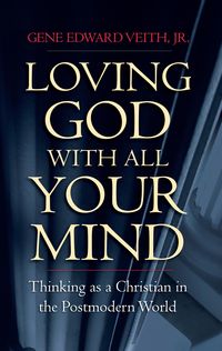 Produktbild: Loving God with All Your Mind