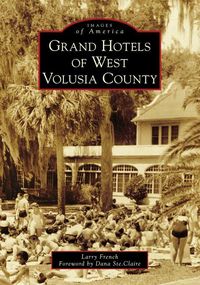 Produktbild: Grand Hotels of West Volusia County