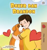 Produktbild: Boxer and Brandon (Malay Book for Kids)
