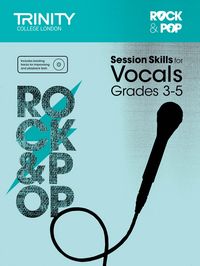 Produktbild: Trinity College London: Session Skills for Vocals Grades 3-5