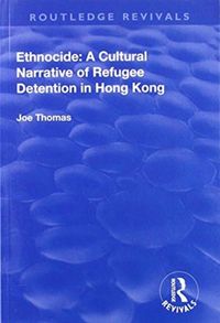 Produktbild: Thomas, J: Ethnocide: A Cultural Narrative of Refugee Detent