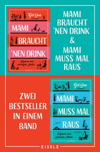 Produktbild: Mami braucht 'nen Drink & Mami muss mal raus